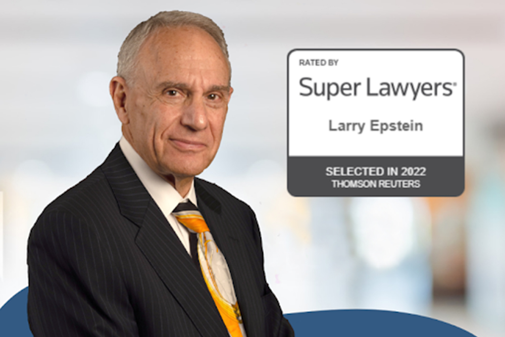 Announcing Larry Epstein as a SuperLawyer for 2022