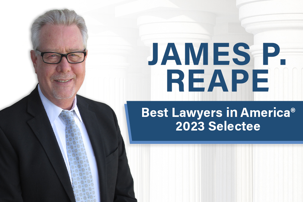 James Reape Selected 2023 Best Lawyers in America